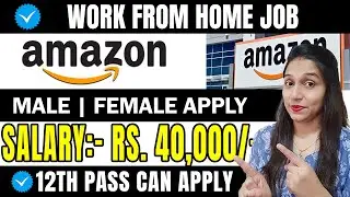 Amazon Work From Home Job 🔥 | Work from Home Job 🔥 | Amazon Job