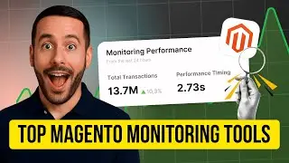 Stop Guessing! Monitor Magento Like a Pro with These 4 Tools