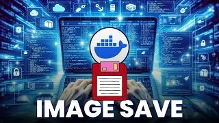 Docker Image Save (docker save) - docker short tutorial