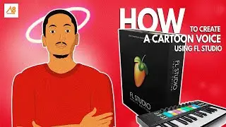 HOW TO CREATE A CARTOON VOICE USING FL (FRUITY LOOP) STUDIO