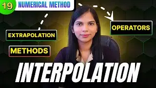 19. Interpolation in Numerical Methods | Operator in Interpolation