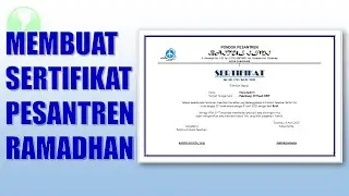 Cara Membuat Sertifikat Pesantren Ramadhan