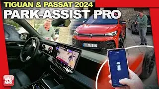 VW Parkassistent "Park Assist Pro" – Per Handy parken im Praxistest VW Tiguan 3 & Passat B9 (2025)