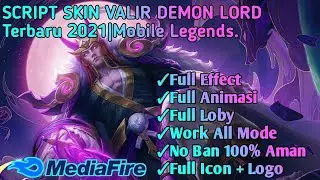 SCRIPT SKIN VALIR DEMON LORD Terbaru 2021|Mobile Legends