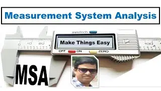 Measurement System Analysis (MSA) Gauge Calibration,Gauge R&R, Attribute & Variable