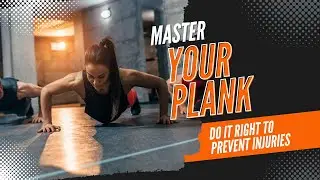 Crush Your Core Goals: Mastering Planks Step by Step