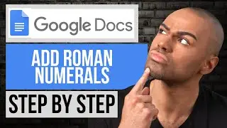 How to Add Roman Numerals on Google Docs | Step by Step Google Docs Tutorial