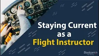 Staying Current as a CFI | A Power Hour Lesson | CFI Bootcamp