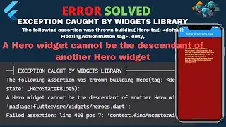 flutter error, A Hero widget cannot be the descendant of another Hero widget.