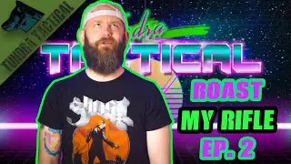 Harshest Gun Review Ever : Roast My Rifle 2