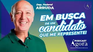 EM BUSCA DE UM CANDIDATO QUE ME REPRESENTE!   #Podcast 025