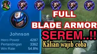 JOHNSON || FULL BLADE ARMOR || TANK TERKUAT DI MOBILE LEGENDS?!