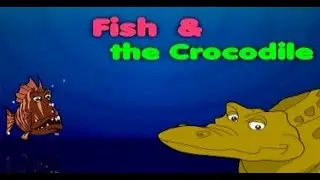 FISH & THE CROCODILE | KIDS WORLD | EASY LEARN STORIES | ENGLISH STORIES