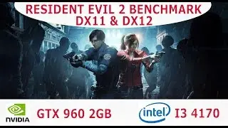 Resident Evil 2 / Biohazard RE:2 1 Shot Demo Benchmark GTX 960 + I3 4170