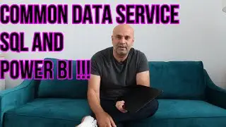 New Features - COMMON DATA SERVICE, SQL AND POWER BI !!! | 