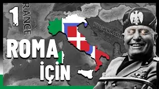 ROMA TEKRARDAN YÜKSELECEK! - İTALYA #1| HEARTS OF IRON 4