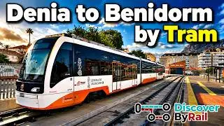 How to Take the Tram from Dénia to Benidorm