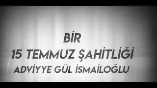 15 Temmuz Gazisi I Bir Daha Olmasın Diye Anlatıyorum