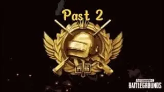 The story top moments PUBG MOBILE PAST 2   ツLANITINツ VANIAGAME
