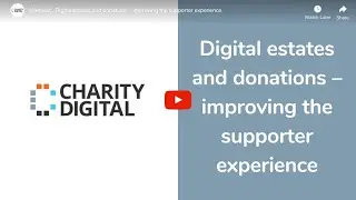 Digital estates and donations – improving the supporter experience