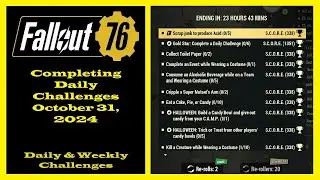 Completing Daily Challenges For October 31, 2024 - Fallout 76 Daily Challenge Guide