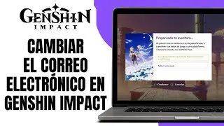 How to Change Email on Your Genshin Impact Account