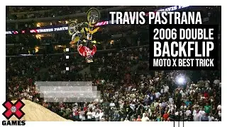 TRAVIS PASTRANA: 2006 Double Backflip Moto X Best Trick | World of X Games