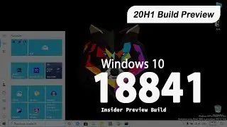 Windows 10 build 18841 - Early 20H1 build | Sandbox improvements, bug fixes and more