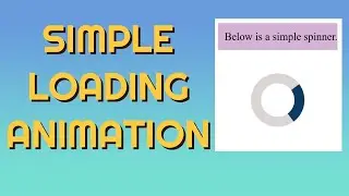 How to create a simple loading animation ( CSS ) | Loading spinner in CSS