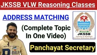 Address Matching - Reasoning || JKSSB VLW/Panchayat Secretary Classes || Concepts and Tricks 🔥