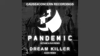 Pandemic (Octane & DLR Remix)