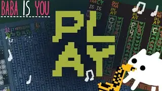 Baba is You: How to Make Music Using the PLAY Block