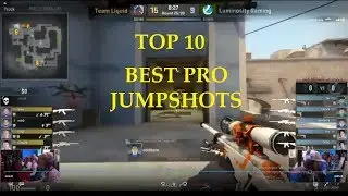 CS:GO TOP 10 BEST PRO JUMP SHOTS