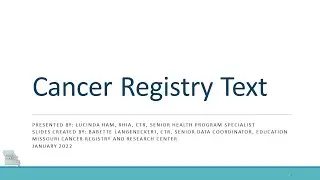 Cancer Registry Text