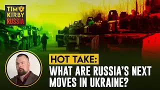 What are Russia's Next Moves in Ukraine? (The Big Flank)