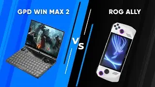 Asus ROG Ally Vs GPD Win Max 2 - Which One to Buy?