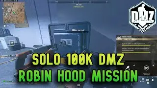 Easy Robin hood mission DMZ | 109k extraction