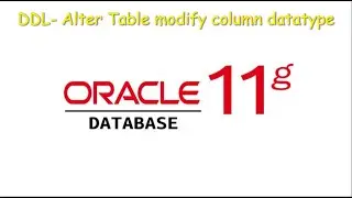 Oracle SQL| 06 |Alter Table Modify column datatype| Marathi |