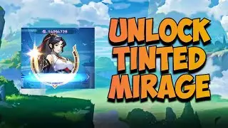 UNLOCK TINTED MIRAGE - Feng Gameplay | Mobile Legends: Adventure