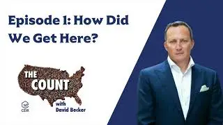 How Did We Get Here?: THE COUNT with David Becker