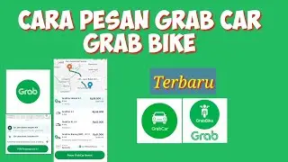 Cara Pesan Grab Car Grab Bike