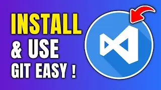 How To Install & Use Git In Visual Studio Code