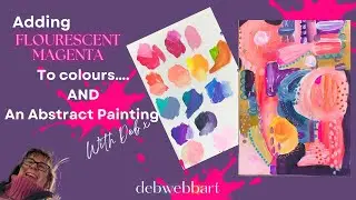 Fluorescent Magenta with other colours! Mixing and an abstract painting!
