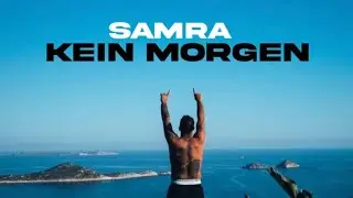 Samra - kein Morgen & offiziell