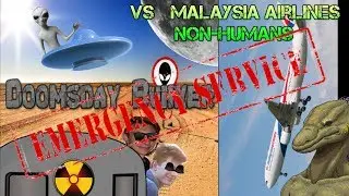 DoomsDay Bunker EMERGENCY COVERAGE MALAYSIAN AIRLINE NON-HUMANS