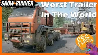 Worst Trailer Ever, Of All Time - Let's Play Snowrunner Season 12 - N. Carolina (02)