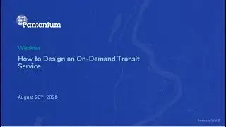 Webinar: How to Design an On-Demand Transit Service