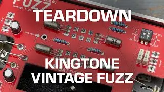 Kingtone Vintage Fuzz Teardown! See what's inside!