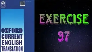 Oxford Current English Translation || Exercise - 97 || 9 Gems Knowledge