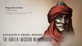 Assassin's Creed Mirage: The Hunter (Mission Walkthrough)